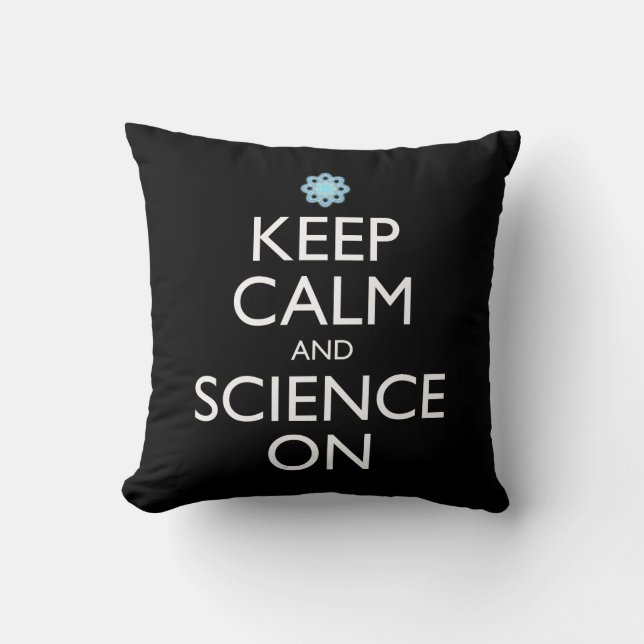 Coussin Maintenez Le Calme Et La Science Sur (Recto)