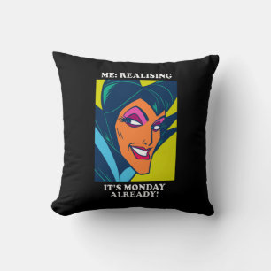 Coussin Maléfique Realizing It's Monday Déjà