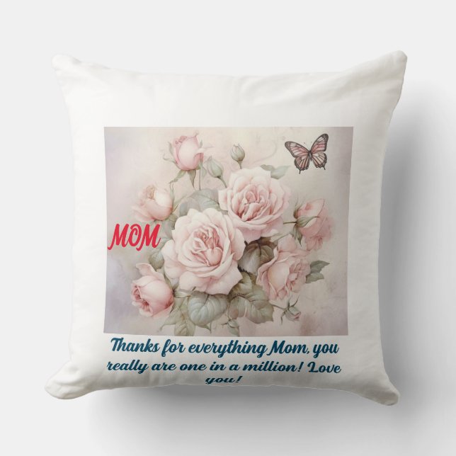 Coussin Maman, tu es un sur un million d'oreiller (Recto)