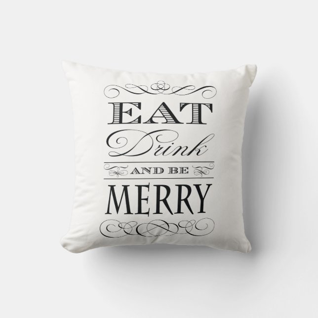 Coussin Mangez la boisson et soyez acclamation de Joyeux (Recto)