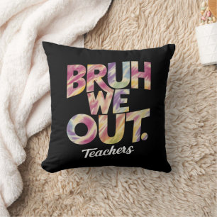 Coussin Mec on est sorti prof dernier jour vacances d'été