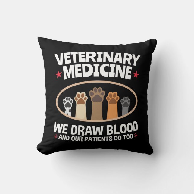 Coussin Médecine Vétérinaire Nous Tirons Du Sang Drôle Tec (Recto)