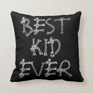 Coussin Meilleur enfant jamais affirmation noir blanc cham