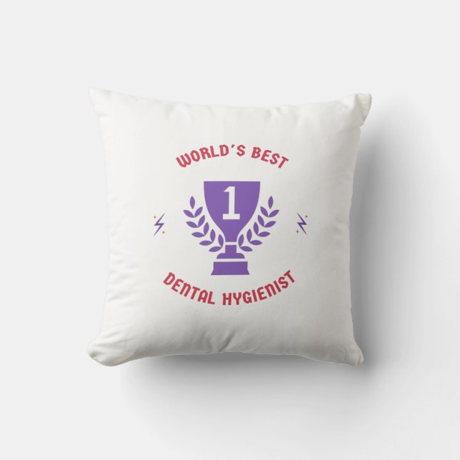 Coussin Meilleur hygiéniste dentaire au monde (Recto)