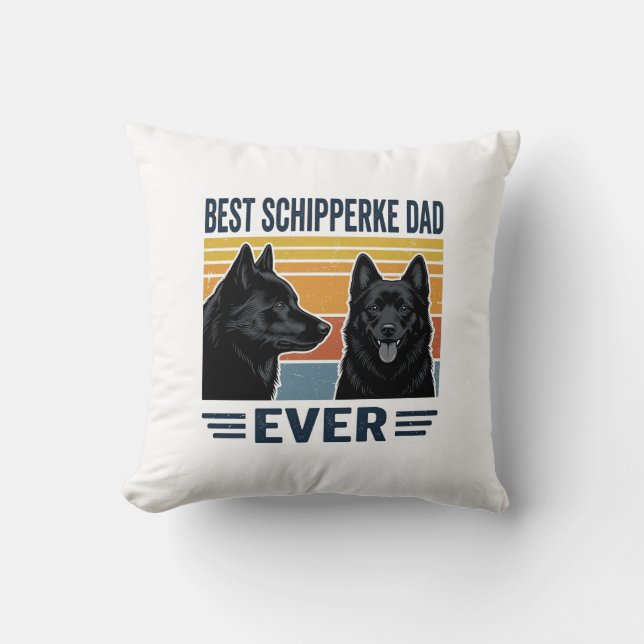 Coussin Meilleur Papa Schipperke Jamais Design Vectoriel R (Recto)