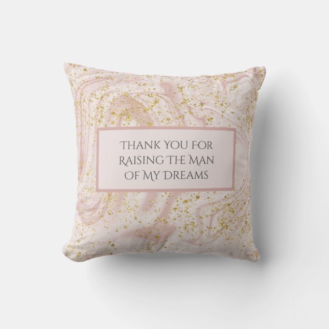 Coussin Merci photo pour avoir élevé l'homme de mes rêves (Recto)