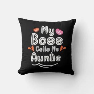 Coussin Mère Cadeau Mon Patron M'Appelle Tante