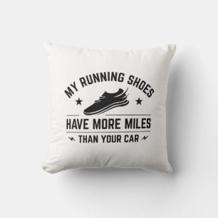 Coussin Mes Chaussures De Course Ont Plus De Miles Que Vot