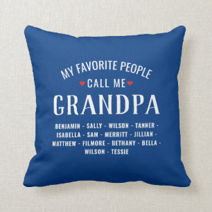 Coussin Mes gens favoris m'appellent Grand-père ou Nom per