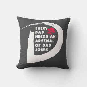 Coussin Mignonne Texte Chaque papa a besoin d'un Arsenal d