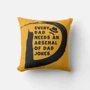 Coussin Mignonne Texte Chaque papa a besoin d'un Arsenal d