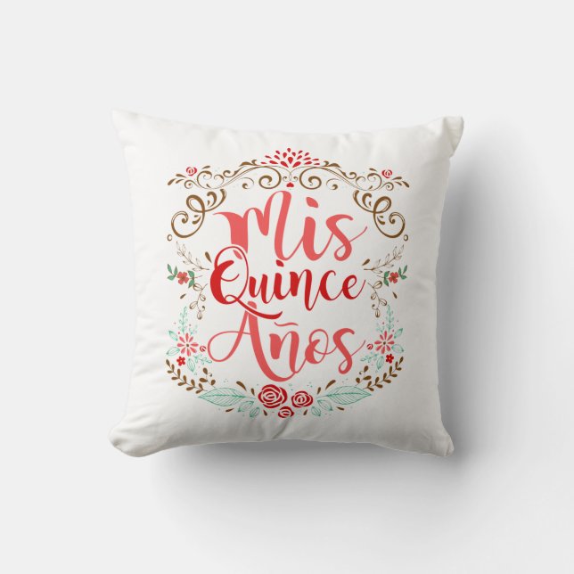 Coussin Mis Quince Anos Quinceanera 15e anniversaire (Recto)