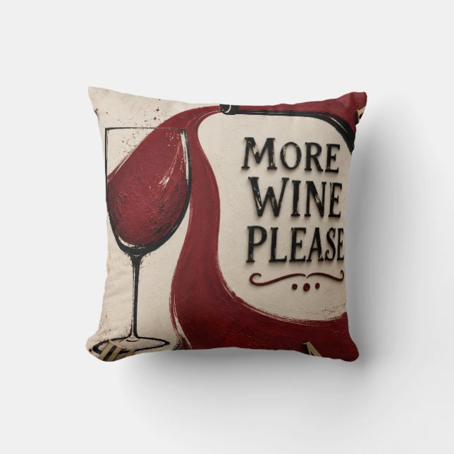 Coussin Modern Rustic Wine Lover More Wine Please (Recto)