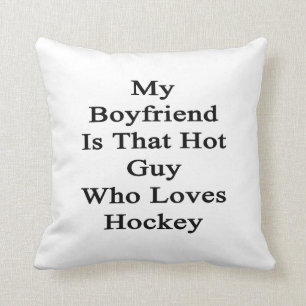 Coussin Mon ami est ce type chaud qui aime l'hockey
