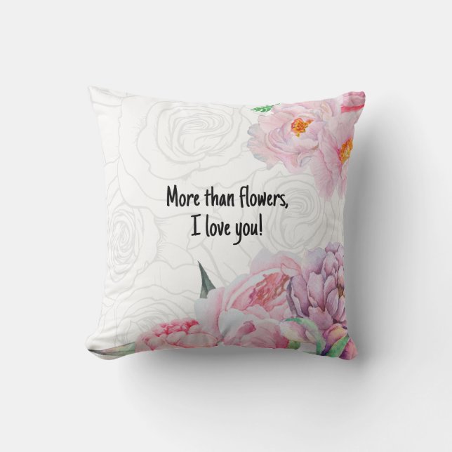 Coussin More than flowers, I love you  (Recto)
