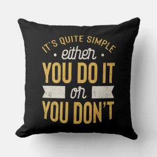 Coussin Motivation entrepreneuriale Inspiration dire
