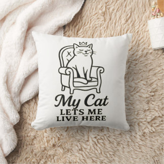 Coussin My Cat Me Permet De Vivre Ici - Drôle Art Amoureux