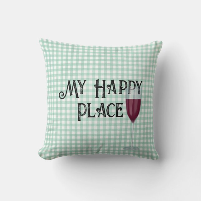Coussin My Happy Place Text and Red Wine (Recto)