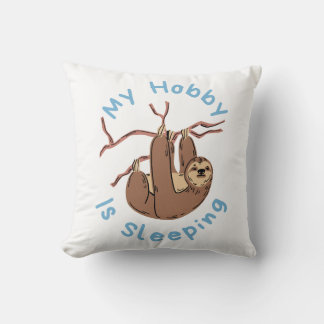 Coussin My Hobby Is Sleeping – Funny Sloth Design