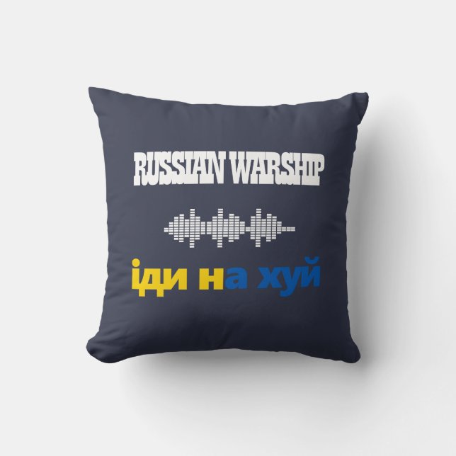 Coussin Navire de guerre russe. Aller f**** vous même Desi (Recto)