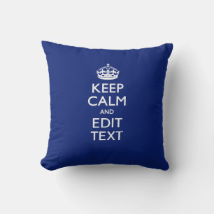 Coussin Navy Blue Restez Calme Et Ayez Votre Texte
