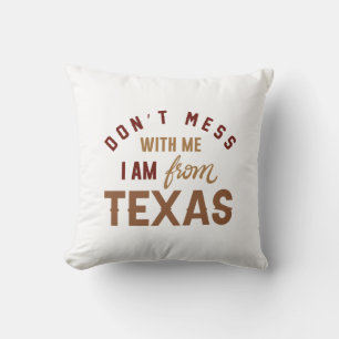 Coussin Ne manquez pas avec moi Je viens du Texas