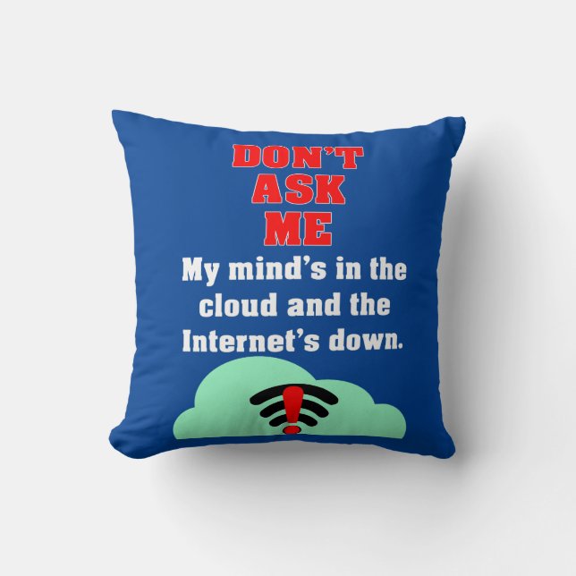 Coussin Ne me demandez pas Internet (Recto)