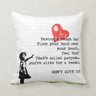 Coussin Ne renoncez pas à la citation d'encouragement