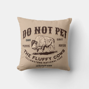 Coussin Ne Touchez Pas Les Vaches Douces Bison De Yellowst