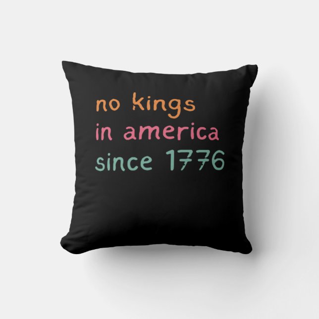 Coussin No Kings In America Since 1776 Freedom Anti Crown (Recto)