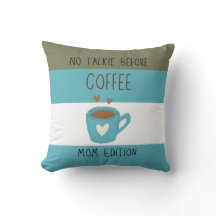 No Talkie Before Coffee - Mom Edition