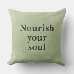 Coussin Nourrissez votre âme Citation Minimaliste Vert Sau