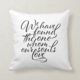 Coussin "Nous avons trouvé celui qui nos âmes aiment" le