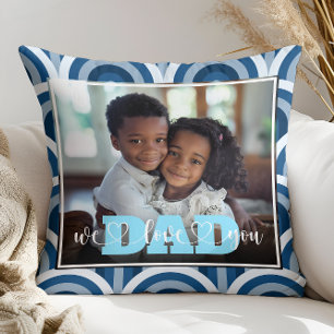Coussin Nous t'aimons Papa Bleu Photo personnalisée