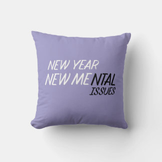 Coussin Nouvelle année, nouveaux problèmes mentaux