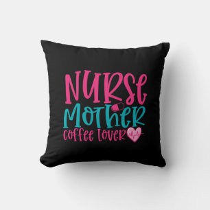 Coussin Nurse Gift Nurse Mother Coffee Lover