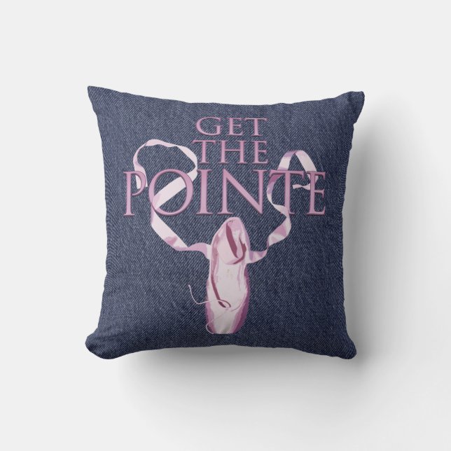 Coussin Obtenez le Pointe (la danse) (Recto)