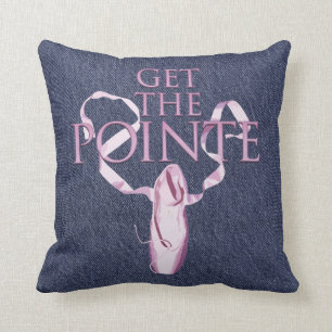 Coussin Obtenez le Pointe (la danse)