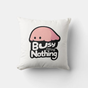 Coussin Occupé à Rien Faire - Joli Blob Rose