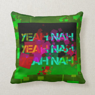 Coussin "Ouais Nah" - une expression familière étrange !