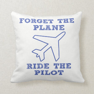 Coussin Oubliez l'avion, montez le pilote !
