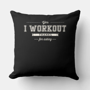 Coussin Oui Je M'Entraîne Merci D'Avoir Demandé Motivation