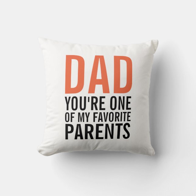 Coussin Papa Mon Parent Favori Fête des pères Jeter Oreill (Recto)