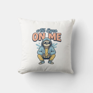 Coussin Paresseux drôle tous les yeux sur moi conception v