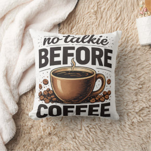 Coussin Pas de Parole Avant le Café – Amateur de Café Rétr