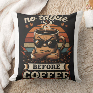 Coussin Pas de Parole Avant le Café – Citation Drôle pour 