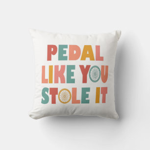 Coussin Pédale Comme Vous L'Avez Volé - Drôle Cyclisme