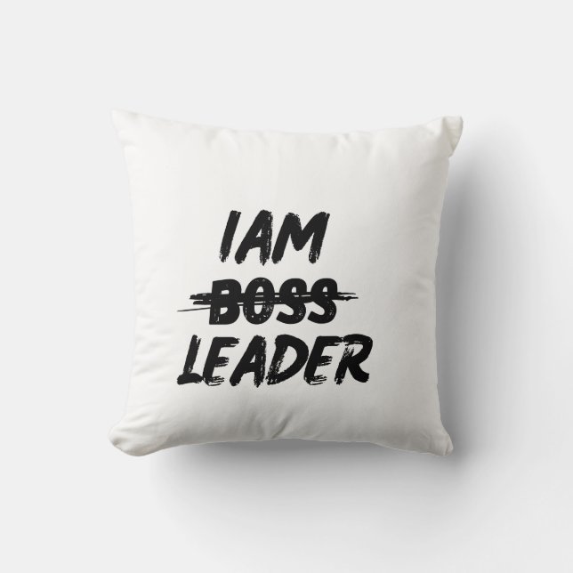 Coussin personnalisation Throw Pillow Iam leader pas boss (Recto)
