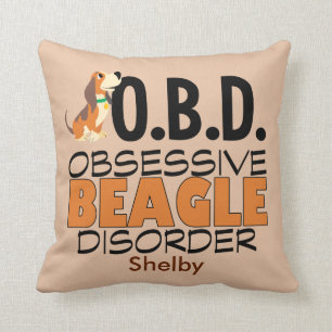 Coussin Personnalité drôle d'un Beagle obsédée