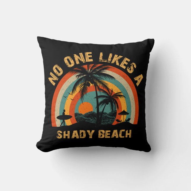 Coussin Personne n'aime la plage ombragée (Recto)